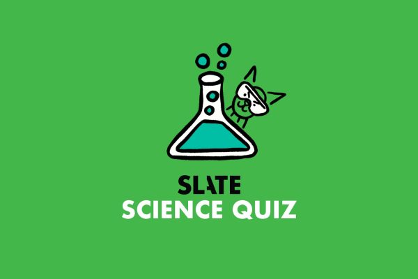 Test Your Smarts Daily with Slate’s New Science Trivia Quiz!