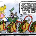 Taco ‘Bout a Hilarious Trump Birthday Parade!