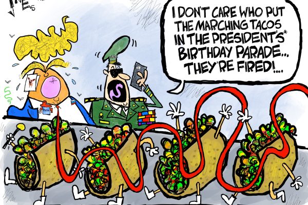 Taco ‘Bout a Hilarious Trump Birthday Parade!
